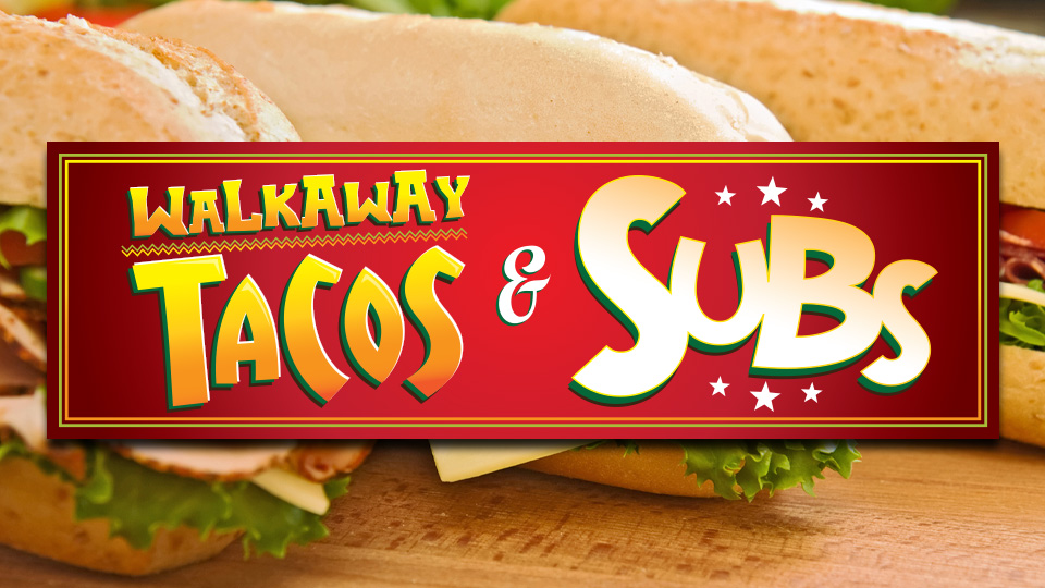 Walkaway Tacos & Subs